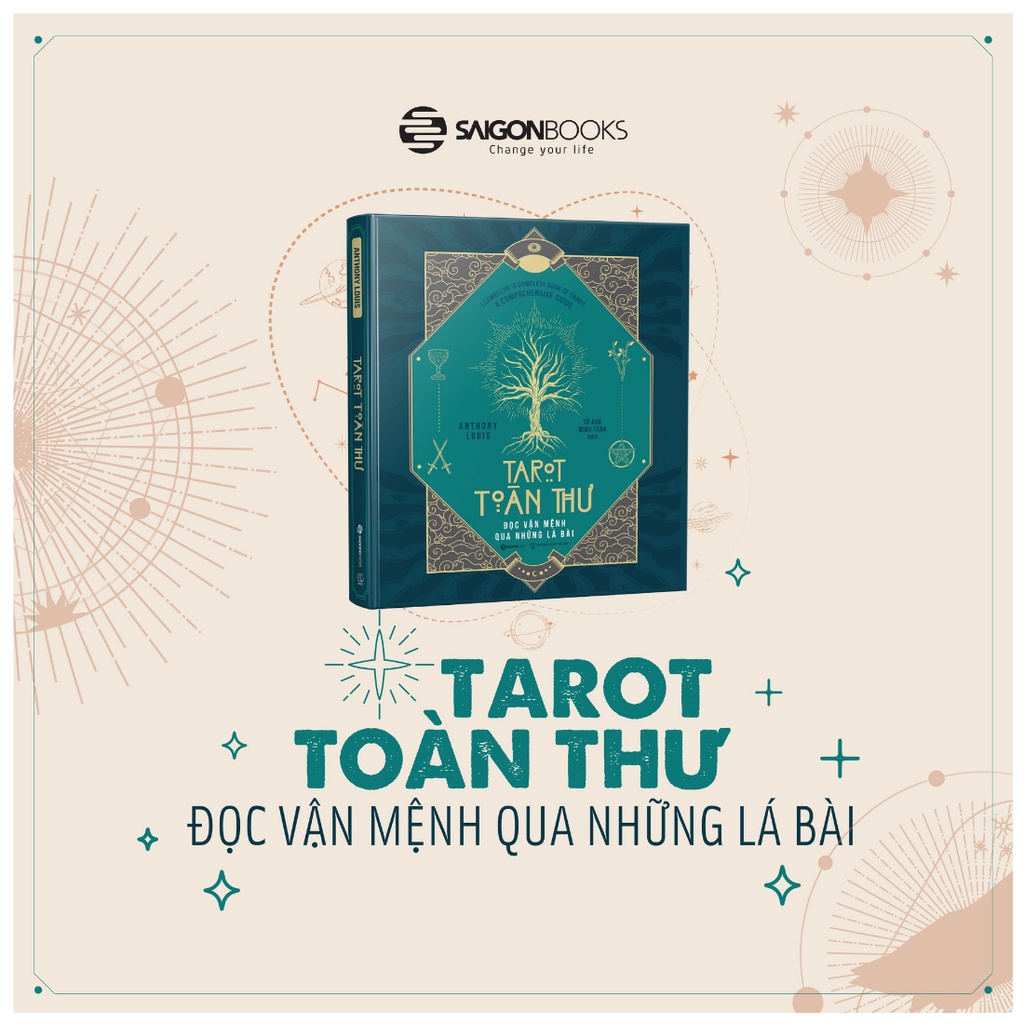 SÁCH - Tarot toàn thư Đọc vận mệnh qua những lá bài - Tác giả Anthony Louis