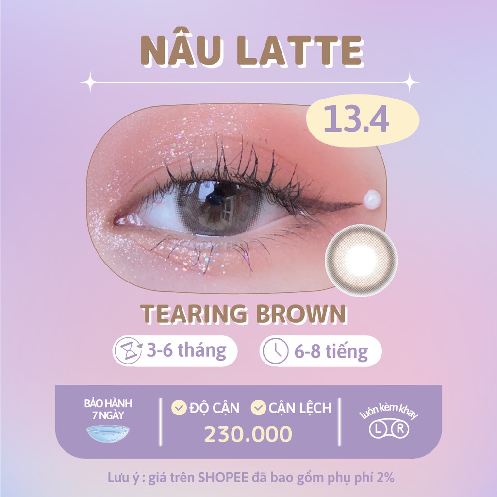 Kính áp tròng nâu latte giãn nhẹ Tearing Brown chính hãng Lensme | Hạn sử dụng 3-6 tháng | Lens cận