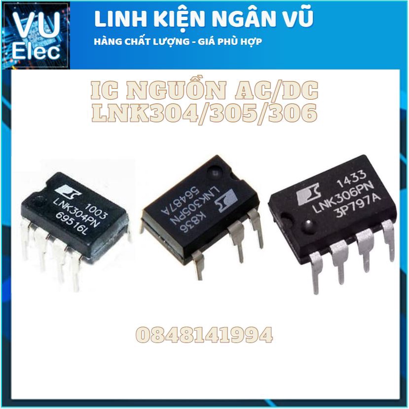 IC nguồn LNK304 - LNK305 - LNK306 chân cắm DIP-7 Loại Xịn