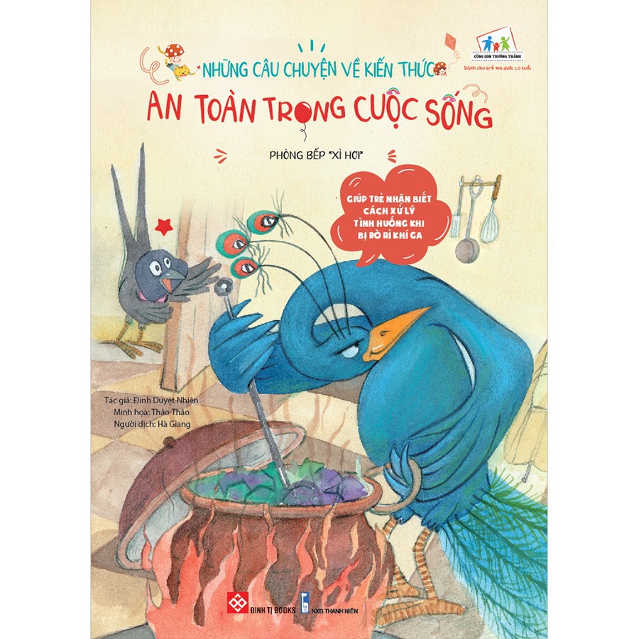 Sách - Những câu chuyện về kiến thức an toàn trong cuộc sống - Phòng bếp “xì hơi”