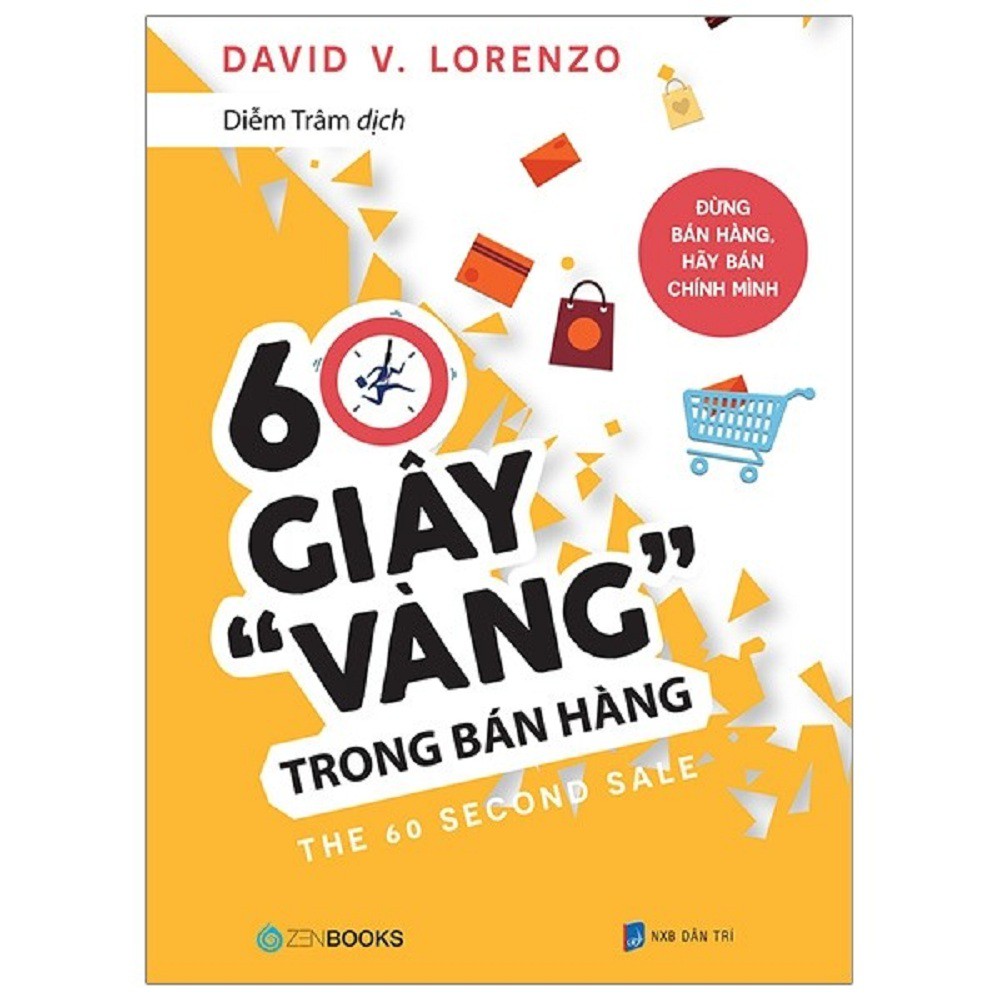 Sách Zenbooks - Combo: 60 Giây Vàng Trong Bán Hàng + Kỹ Năng Bán Hàng Tuyệt Đỉnh