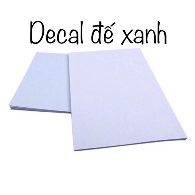 100 tờ A6 decal đế xanh dùng in để in đơn hàng thích hợp mọi loại máy in