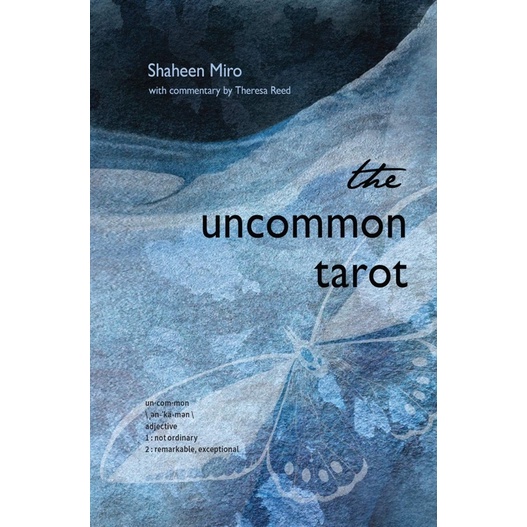 Bài Uncommon Tarot, Tác giả Shaheen Miro, Theresa Reed