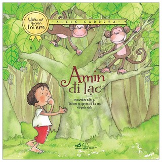 Hiểu Về Quyền Trẻ Em - Amin Đi Lạc