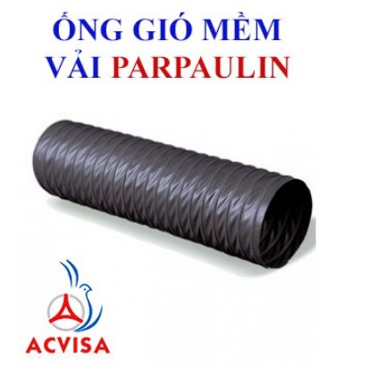 Ống gió mềm vải Tarpaulin 1P x D150 không bảo ôn  C3/Đai siết phi 150