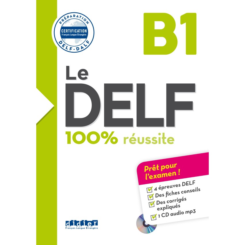 Sách - Pháp: 100% Réussite - DELF B1 (Kèm CD)