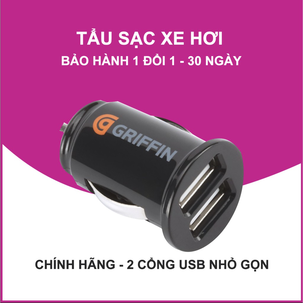 Tẩu sạc ô tô, xe hơi Griffin 2 cổng USB cao cấp, chất lượng cao, siêu nhỏ gọn.