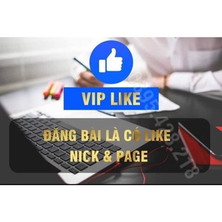 VIP like bài viết, Like via nhanhhh