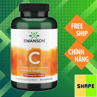 VITAMIN C |  Swanson Vitamin C with Rose Hips 1000mg -Tăng Đề Kháng |  Chính Hãng The Shape
