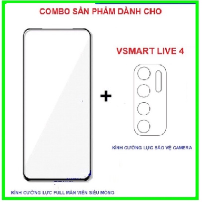[Vsmart Live 4] Combo Kính Cường lực Full màn hình + dán bảo vệ camera Vsmart Live 4