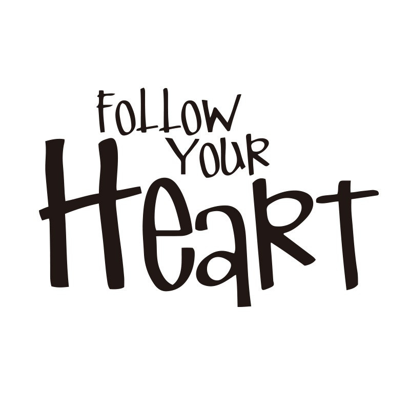 Miếng Dán Tường Trang Trí Hình Chữ Follow Your Heart