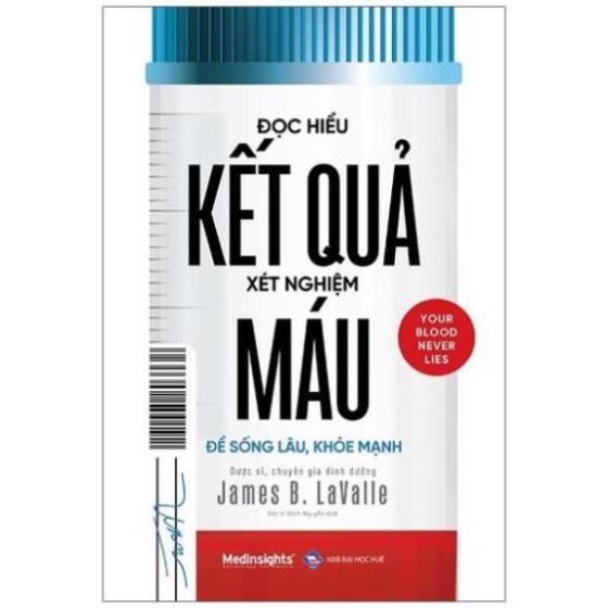 Sách - Đọc Hiểu Kết Quả Xét Nghiệm Máu [AlphaBooks]