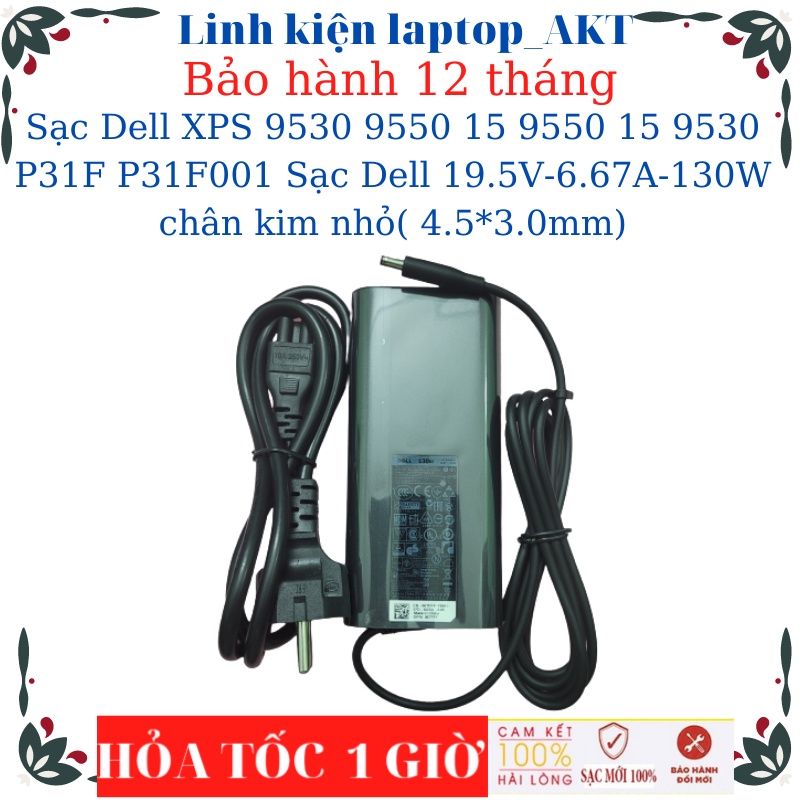 Sạc Dell XPS 9530 9550 15 9550 15 9530 P56F P56F001 P31F P31F001 Sạc Dell 19.5V-6.67A-130W chân kim 