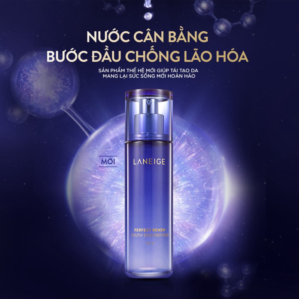 Nước cân bằng giúp ngăn ngừa lão hóa da LANEIGE Perfect Renew Youth Skin Refiner 120ml