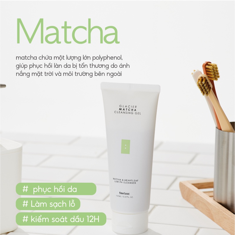 Sữa rửa mặt chiết xuất trà xanh FEELXO dạng gel ph thấp sạch sâu cho da dầu mụn Glacier Matcha Cleansing Gel 150ml