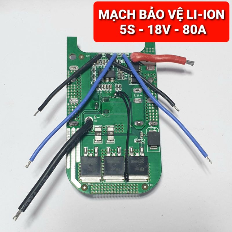 MẠCH BẢO VỆ PIN 5S - 18V/21V - XẢ MAX 60A/80A