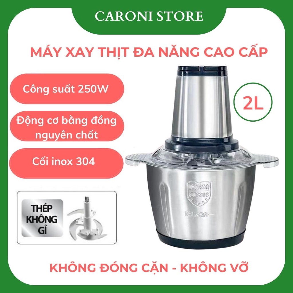 Máy xay thịt đa năng cao cấp, máy xay giò chả gia đình cối inox 2L - 4 lưỡi dao – BH 12 tháng – Caroni Store