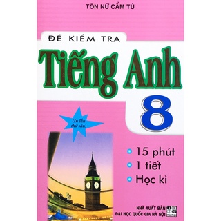 Sách - đề kiểm tra tiếng anh 8