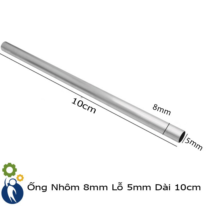 Ống Nhôm 8mm Lỗ 5mm Dài 10cm