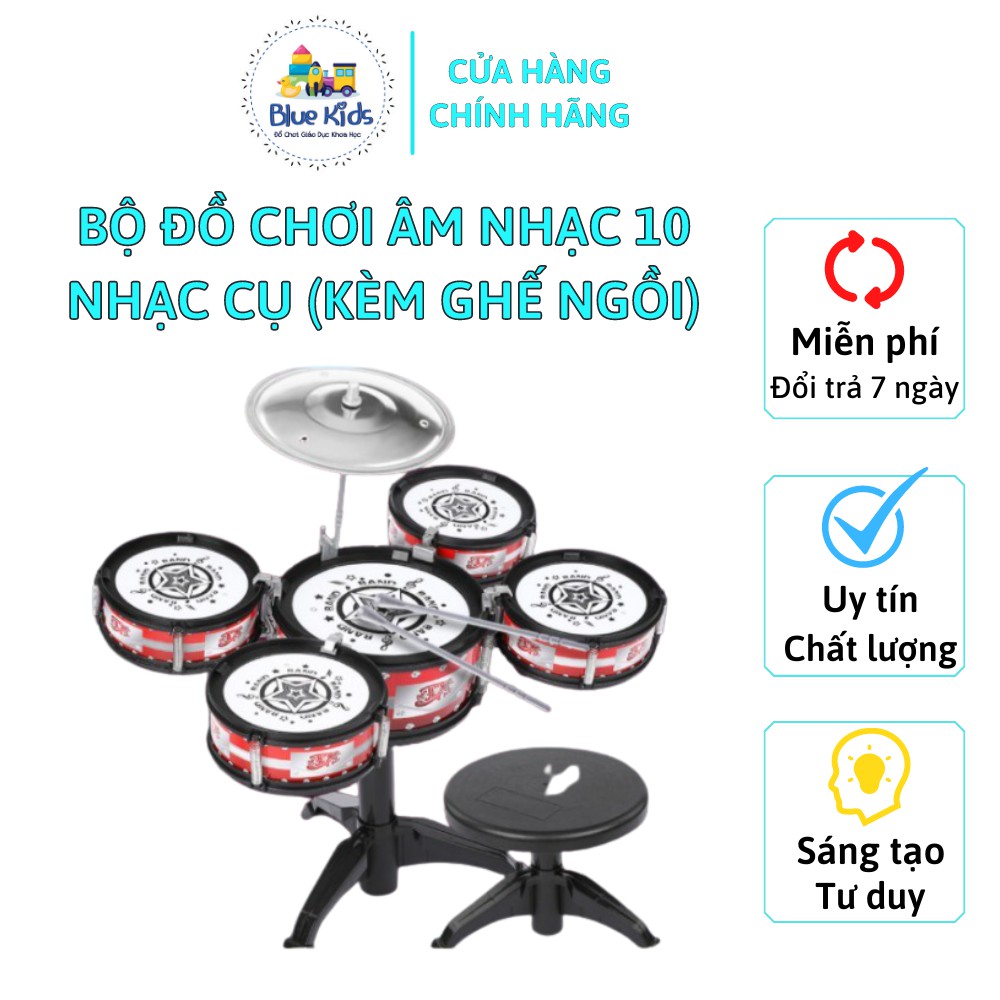 Bộ Đồ Chơi Âm Nhạc 10 Nhạc Cụ Đánh Trống Cho Bé ( TẶNG KÈM GHẾ NGỒI )