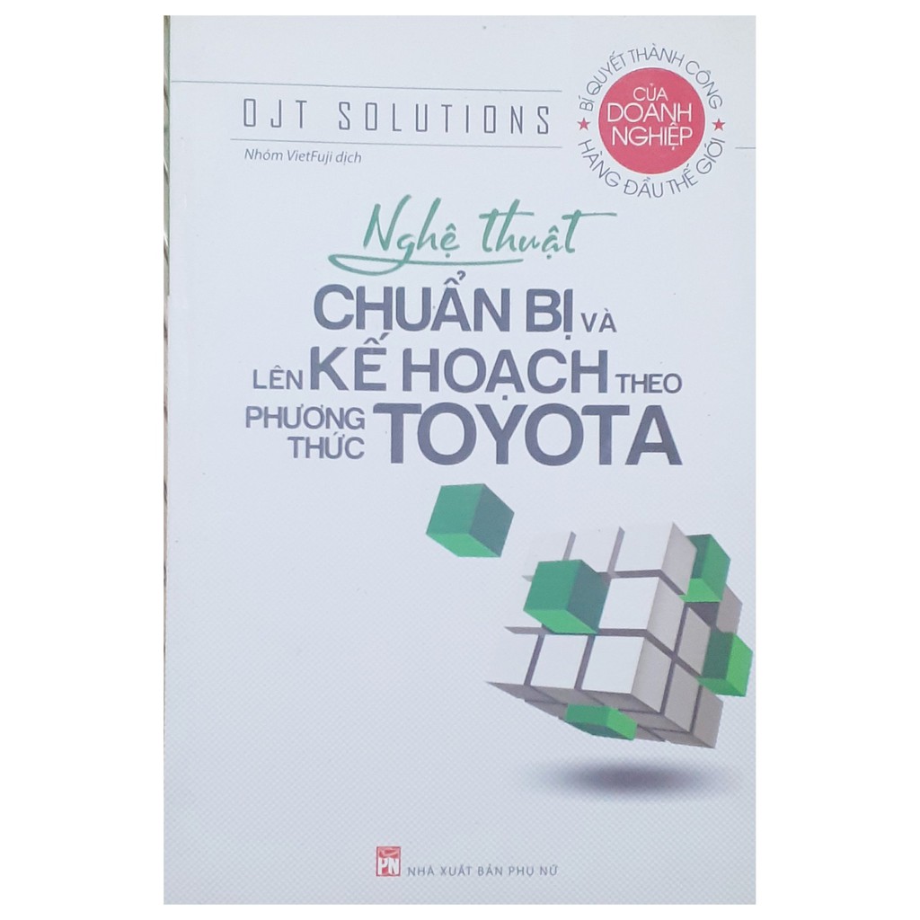 Sách - Nghệ thuật chuẩn bị và lên kế hoạch theo phương thức Toyota