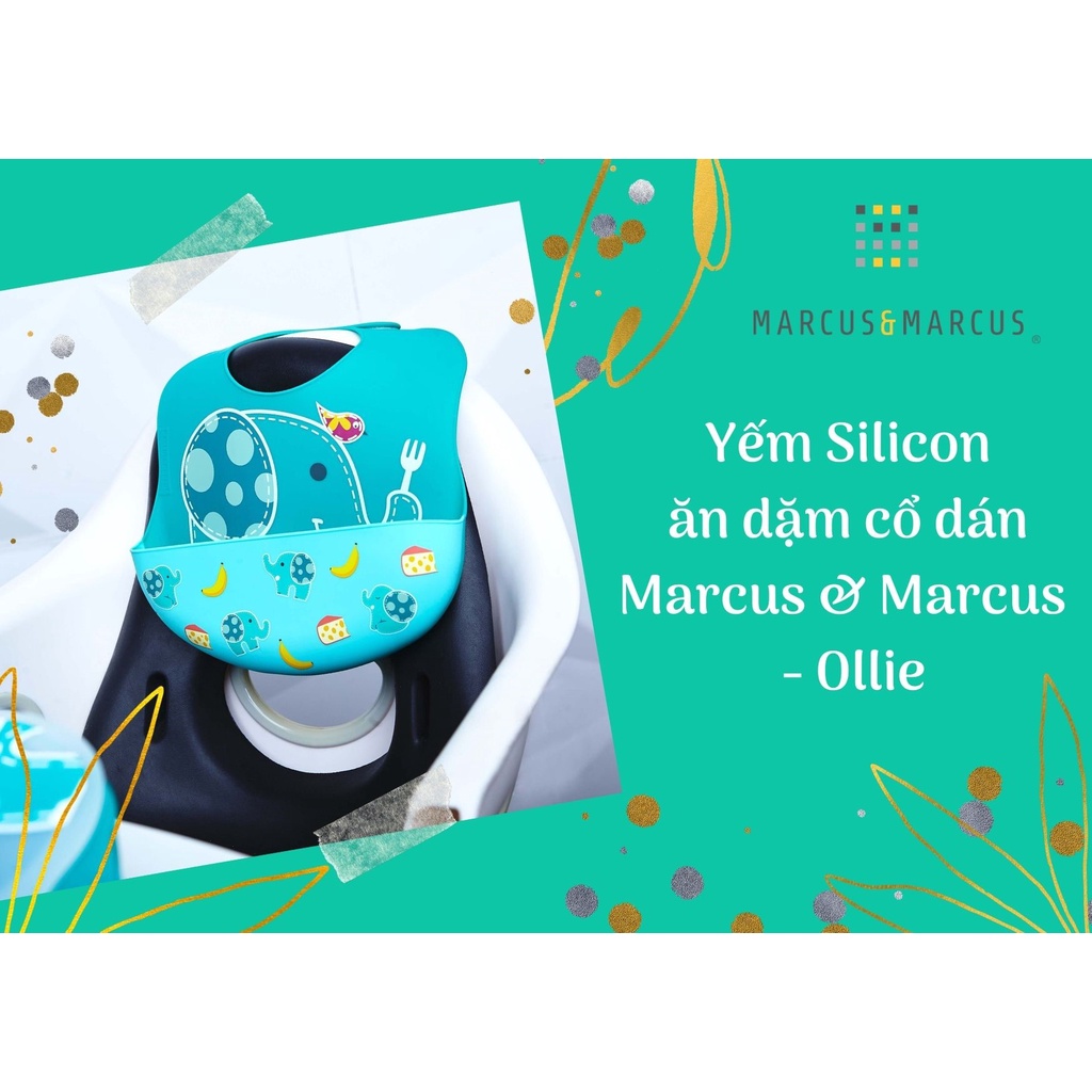 Yếm silicon ăn dặm cổ dán cao cấp an toàn cho bé từ 6 tháng Marcus & Marcus chính hãng - Ollie - Liin Shop