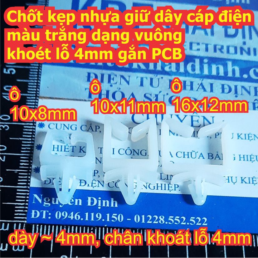 Túi 50 cái Chốt kẹp nhựa giữ dây cáp điện màu trắng dạng vuông khoét lỗ 4mm gắn PCB kde8242