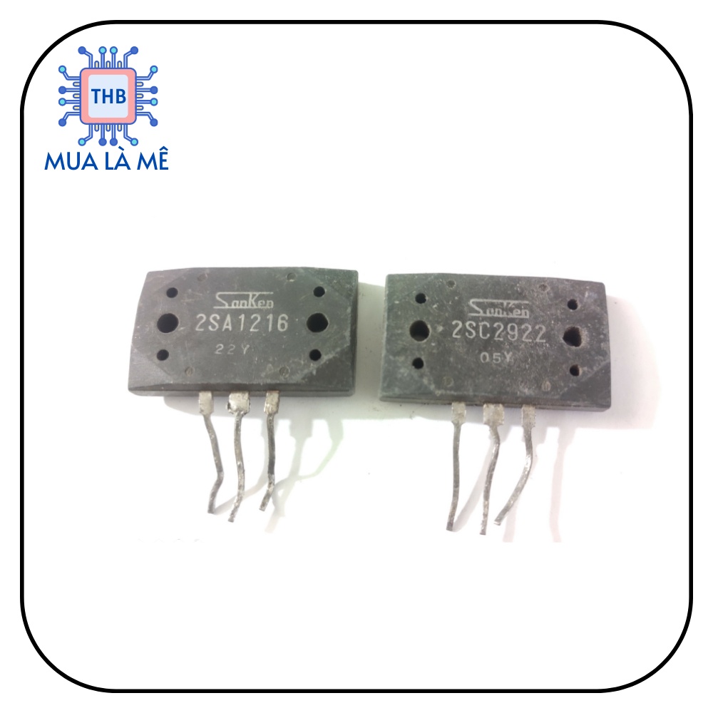Cặp sò 2SA1216 2SC2922 A1216 C2922 bóc máy chính hãng