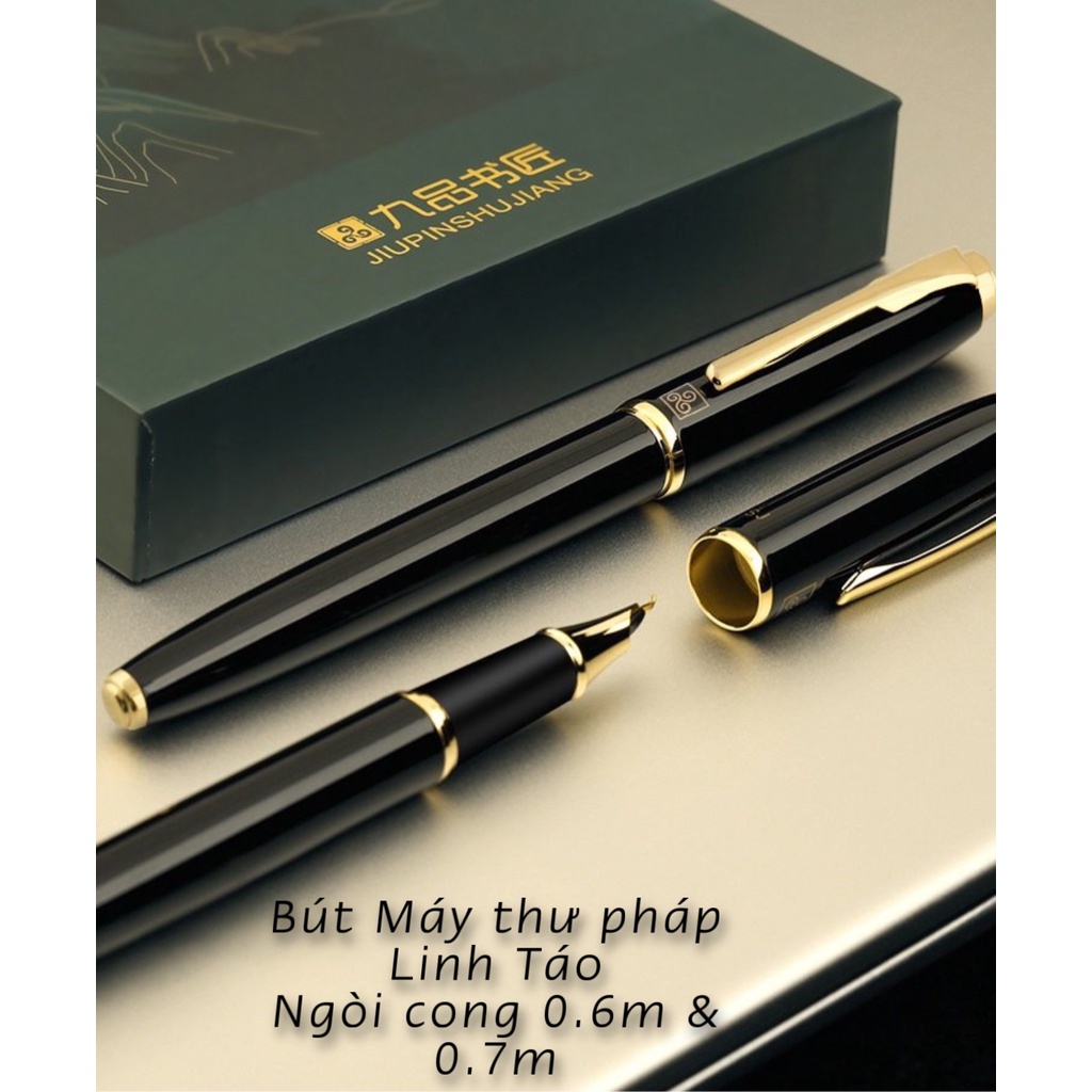 Bút máy cao cấp giá rẻ ngòi cong viết thư pháp 0.6m và 0.7mm - LTNC01