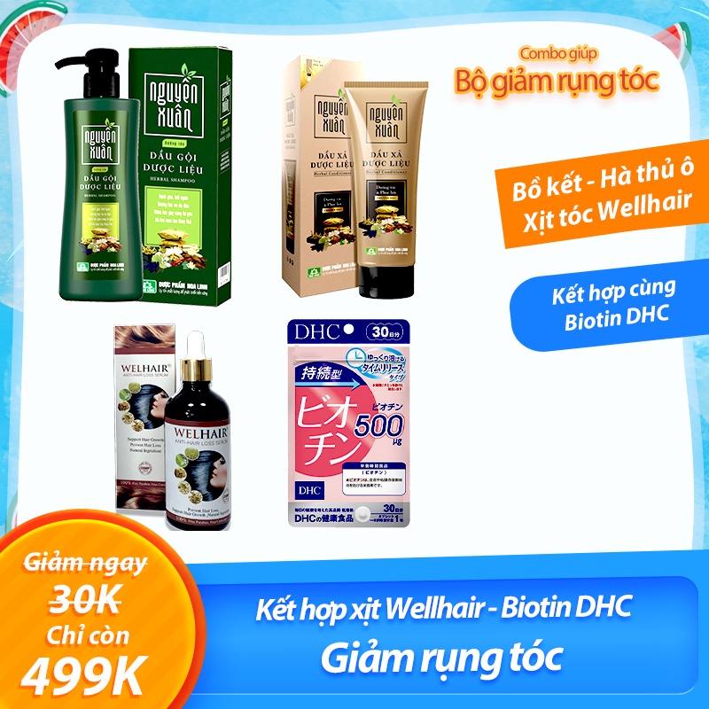 Giảm rụng tóc cùng Nguyên Xuân Xanh Lá Dầu Gội Xả dược liệu kết hợp cùng xịt tóc Wellhair và Biotin Hoa Hồng DHC