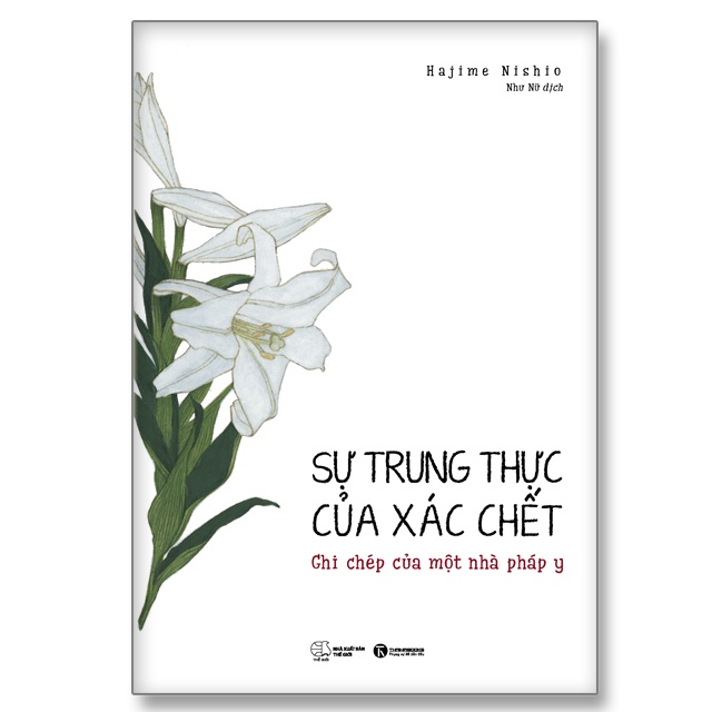 Sách - Sự trung thực của xác chết – ghi chép của một pháp y