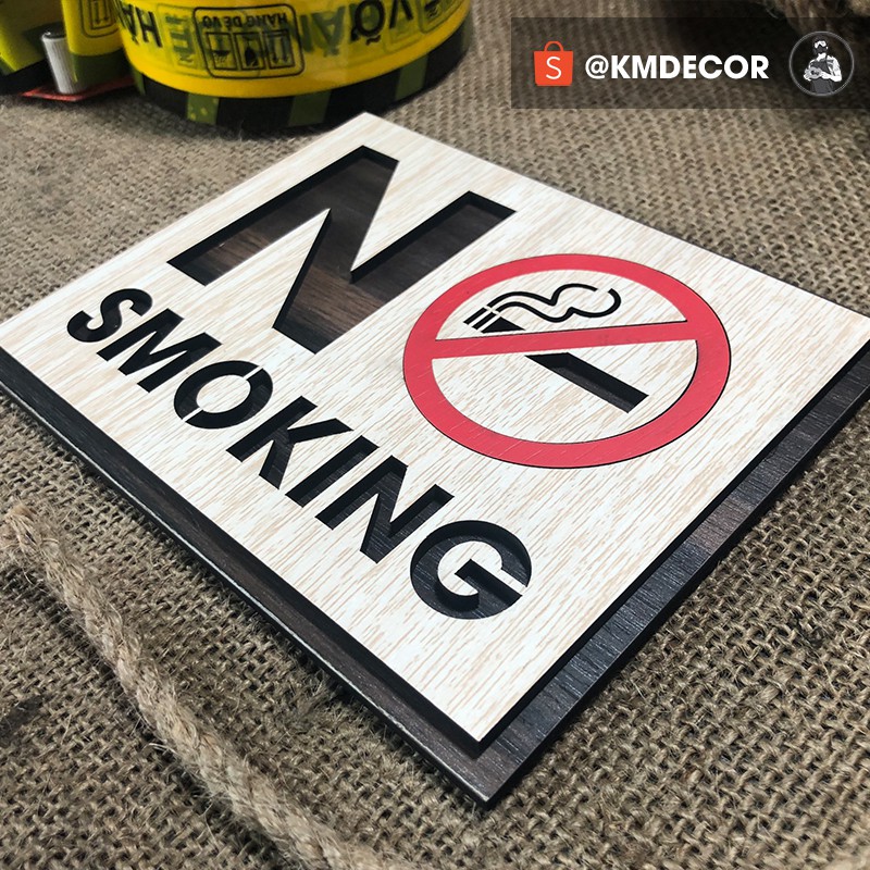 Bảng gỗ no smoking (biển báo cấm hút thuốc) bằng gỗ có sẵn keo hai mặt dán tường