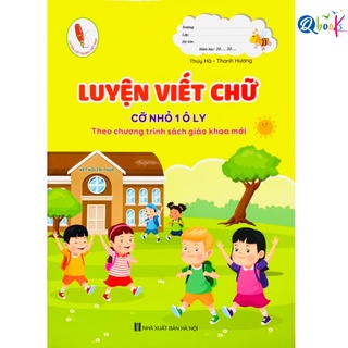 Sách Luyện Viết Chữ Cỡ nhỏ 1 ô ly Theo chương trình sách giáo khoa mới (1 cuốn)