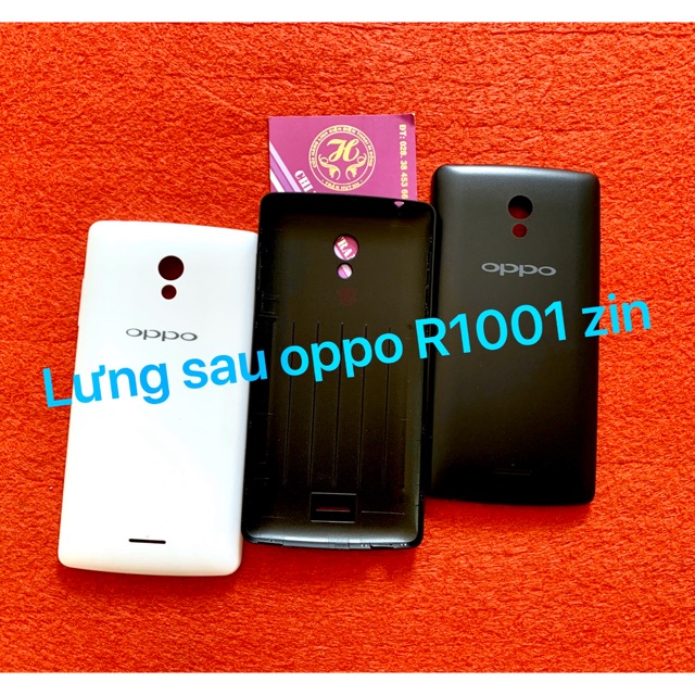 Vỏ oppo R1001 zin (lưng sau như hình)