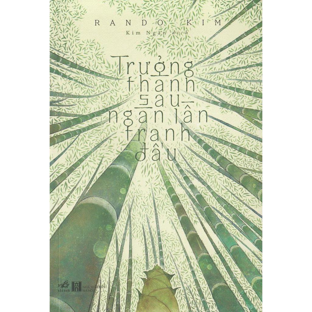 Sách - Trưởng Thành Sau Ngàn Lần Tranh Đấu - Nhã Nam