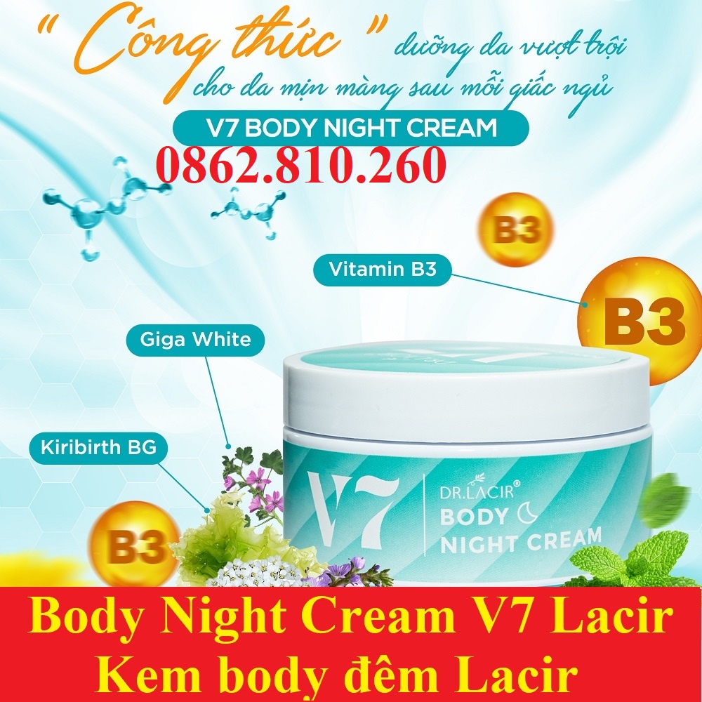 Kem Body Đêm V7 Drlacir ,Kem Tắm Trắng Da V 7 DR LACIR Bông Bưởi,giúp da sáng mịn,trắng sáng giữ ẩm ngăn ngừa lão hóa