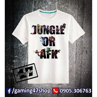 Áo thun 5 vị trí Liên Minh Huyền Thoại - LOL - JUNGLE OR AFK