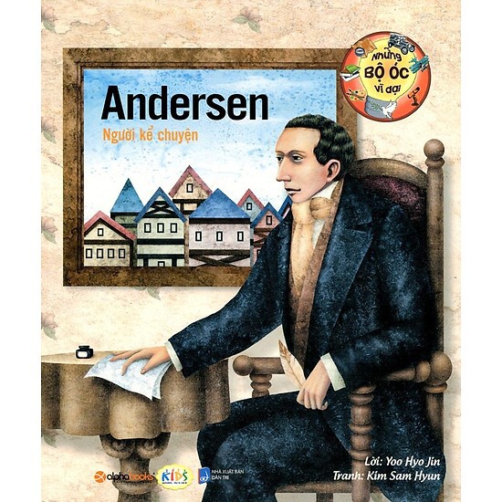 Sách - Những bộ óc vĩ đại - Andersen người kể chuyện