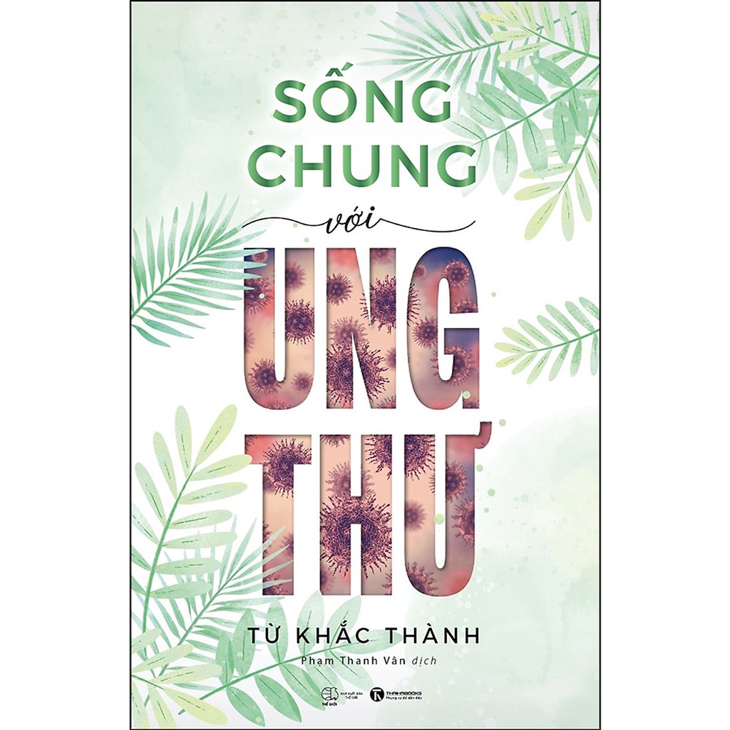 Sách - Sống Chung Với Ung Thư