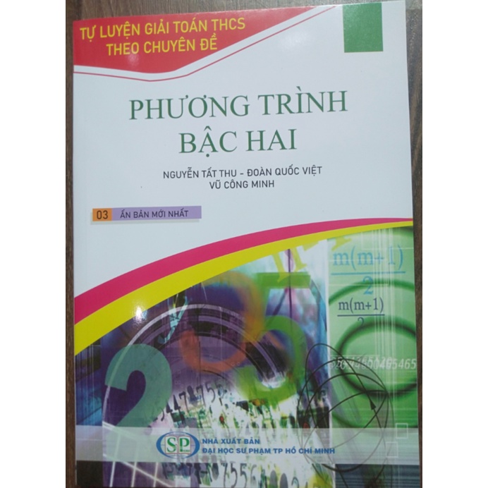 Sách - Tự Luyện Giải Toán THCS Theo Chuyên Đề Phương Trình Bậc Hai - 2022 (SV)