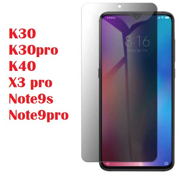 Cường Lực chống nhìn Trộm xiaomi note 7 mi 9 se mi 8 se Redmi k20 pro K30 pro K40 K40 pro Poco X3 pro F3 Note 9s M3