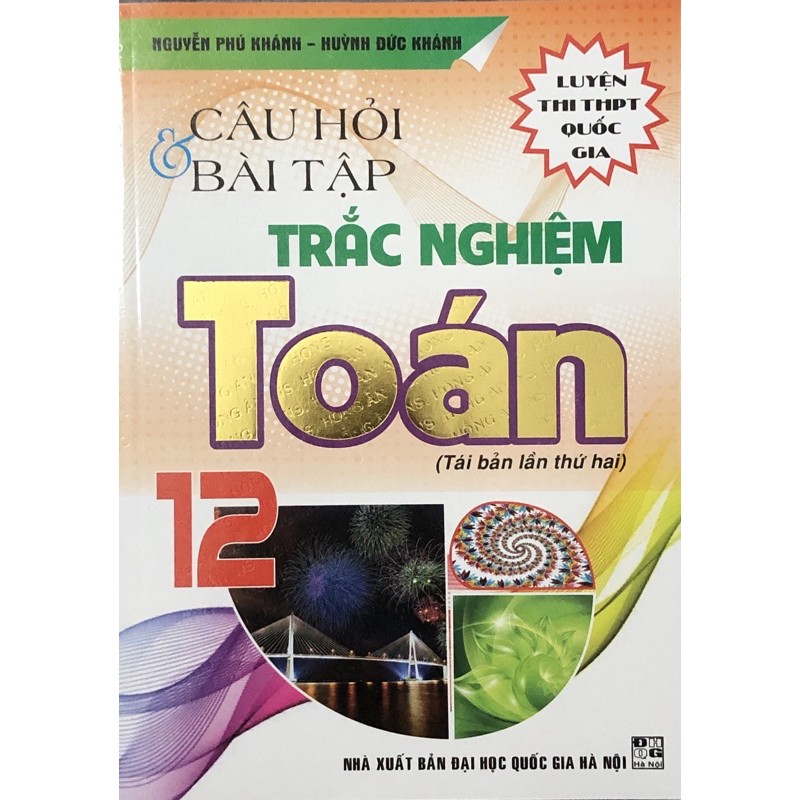 Sách - Câu Hỏi Và Bài Tập Trắc Nghiệm Toán 12