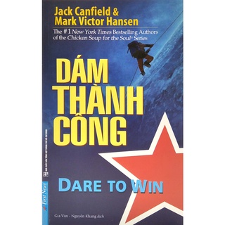 Sách Dám Thành Công - Dare To Win! 