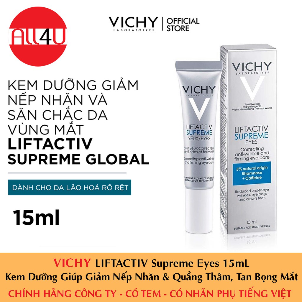 [CHÍNH HÃNG CÓ TEM] VICHY LIFTACTIV Supreme Eyes 15mL - Kem Dưỡng Giúp Giảm Nếp Nhăn &amp; Quầng Thâm, Tan Bọng Mắt.