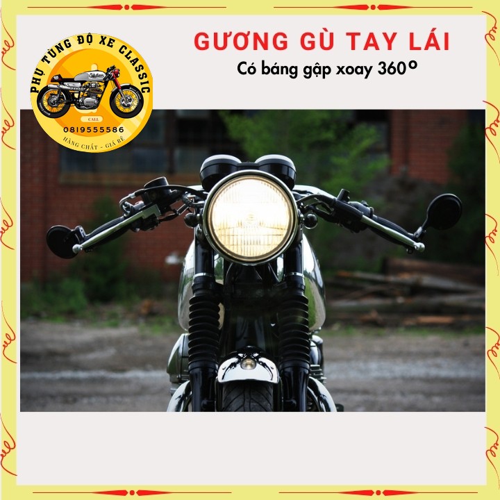 Gương gù tay lái , kính gù tròn , gương kiểng xe máy  CLASSIC độ , cao cấp , có báng gập