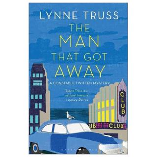 The Man That Got Awa - A Constable Twitten Mystery