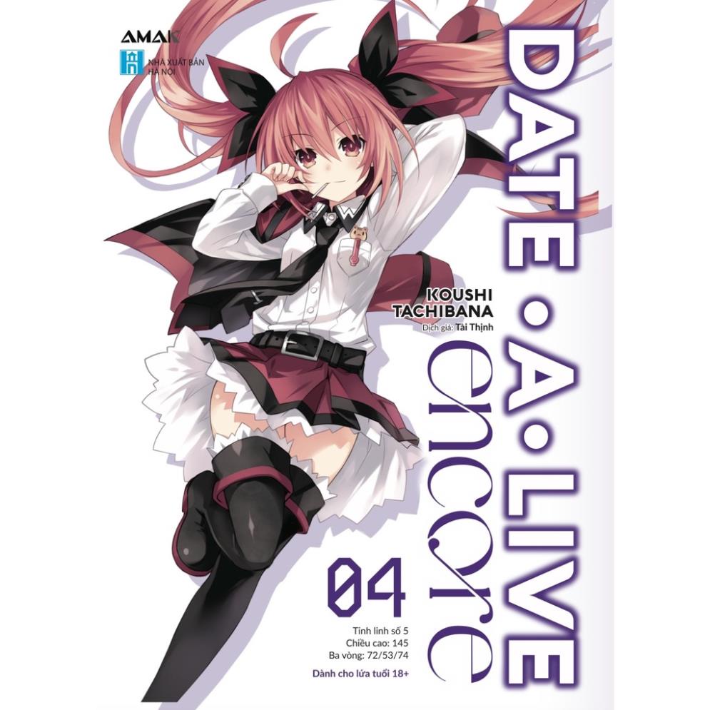 Sách - Date a live Encore tập 4 - AMAK