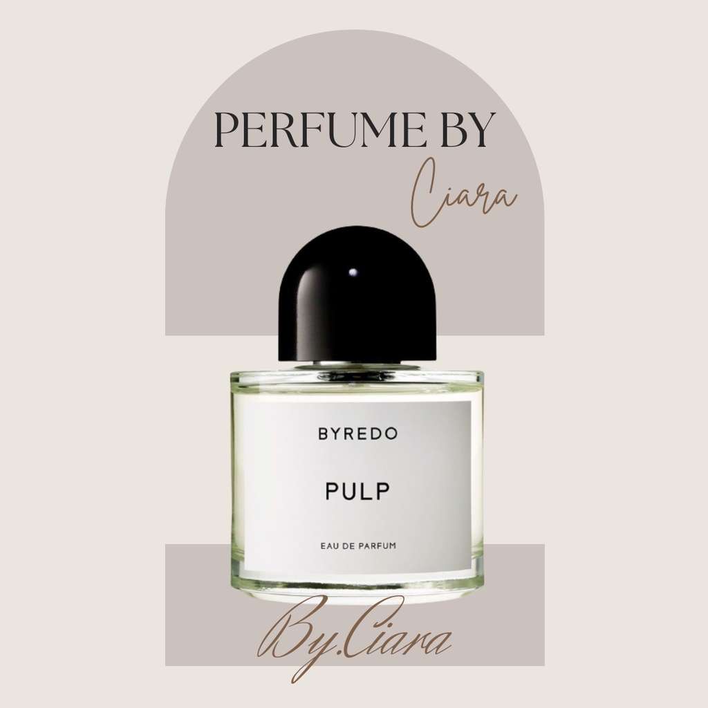 Nước hoa Unisex Byredo Pulp - ᴮʸ.ᶜᶦᵃʳᵃ