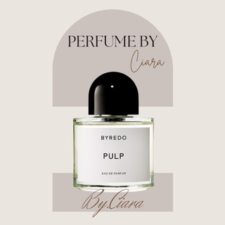 Nước hoa unisex byredo pulp - ᴮʸ.ᶜᶦᵃʳᵃ