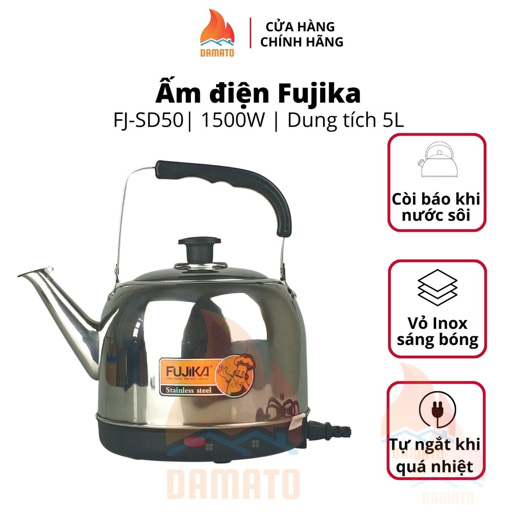 Bình đun siêu tốc 5 Lít, ấm siêu tốc Fujika FJ-SD50 bền đẹp, nấu nước an toàn, thân ấm inox